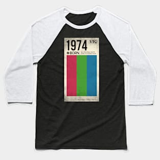 1974 born year video cassette Baseball T-Shirt